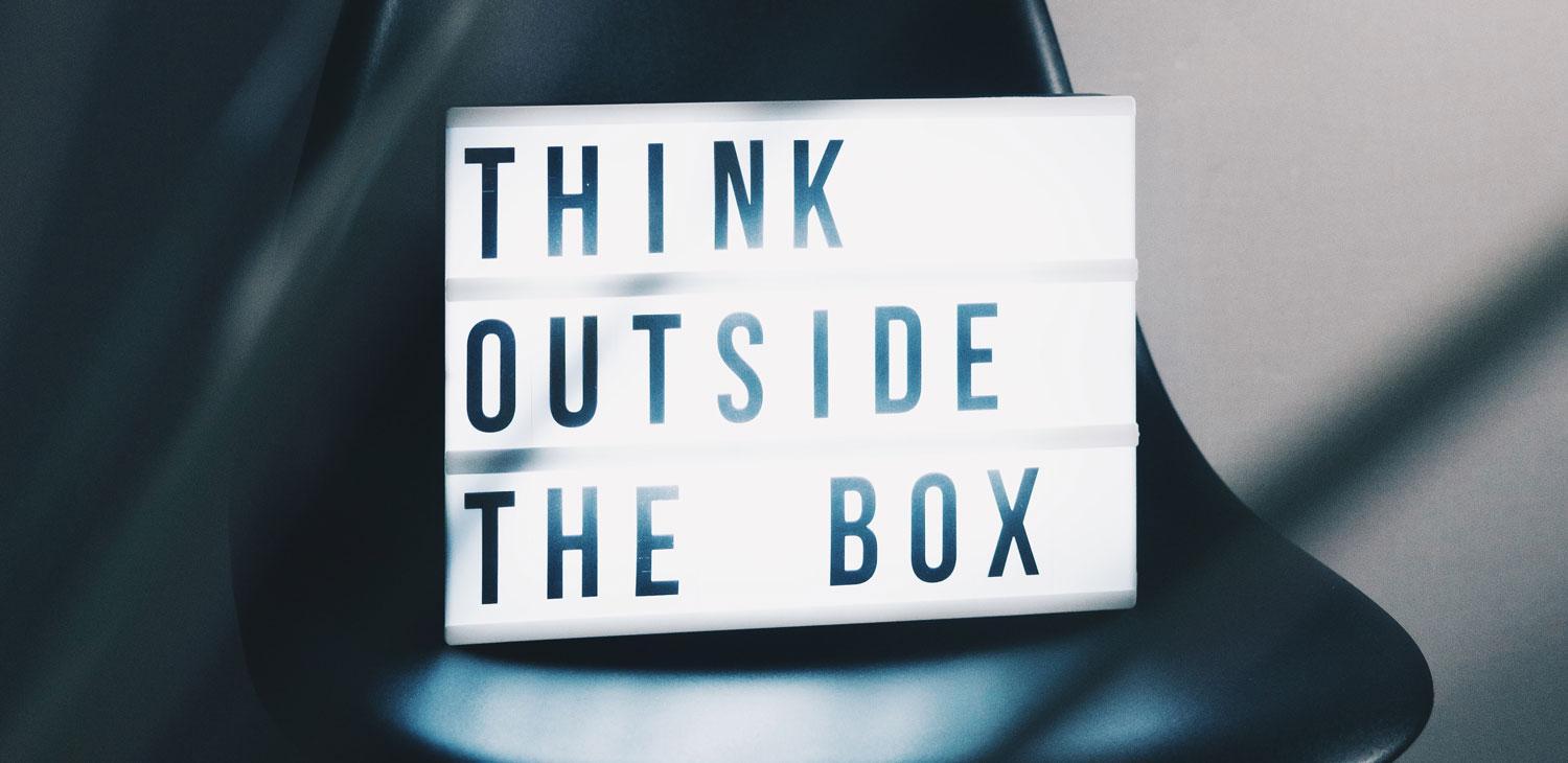 Think outside the box